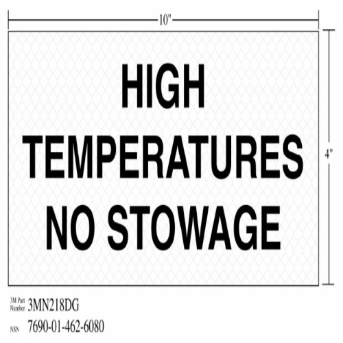 3M 7010317786 - 3M Diamond Grade™ Safety Sign 3MN218DG, "HIGH…STOWAGE", 10 in x 4 in