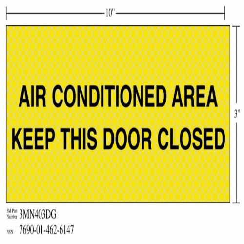 3M 7010317788 - 3M Diamond Grade™ Ventilation Sign 3MN403DG, "AIR…DOOR CLOS", 10 in x 3 in